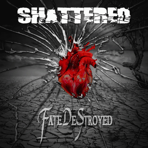 Fate DeStroyed : Shattered